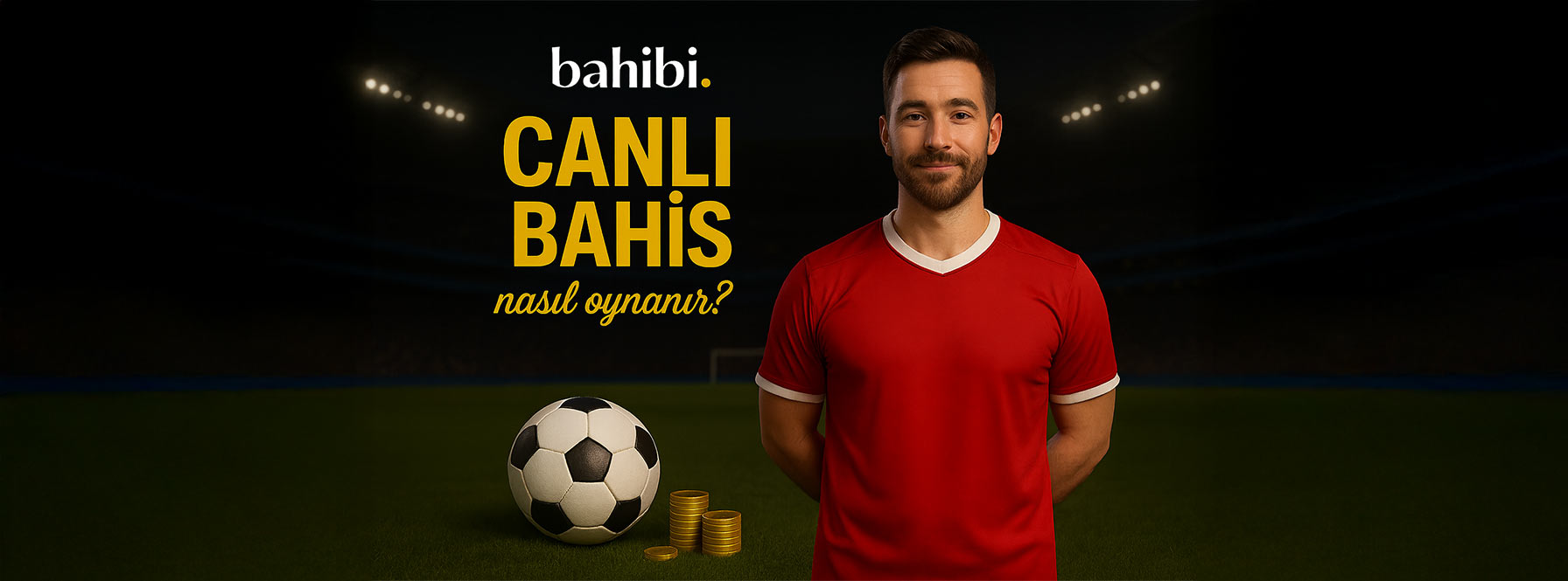 Canlı Bahis Nasıl Oynanır?